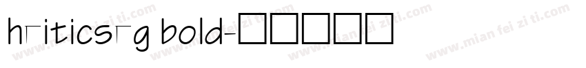 heiticseg bold字体转换